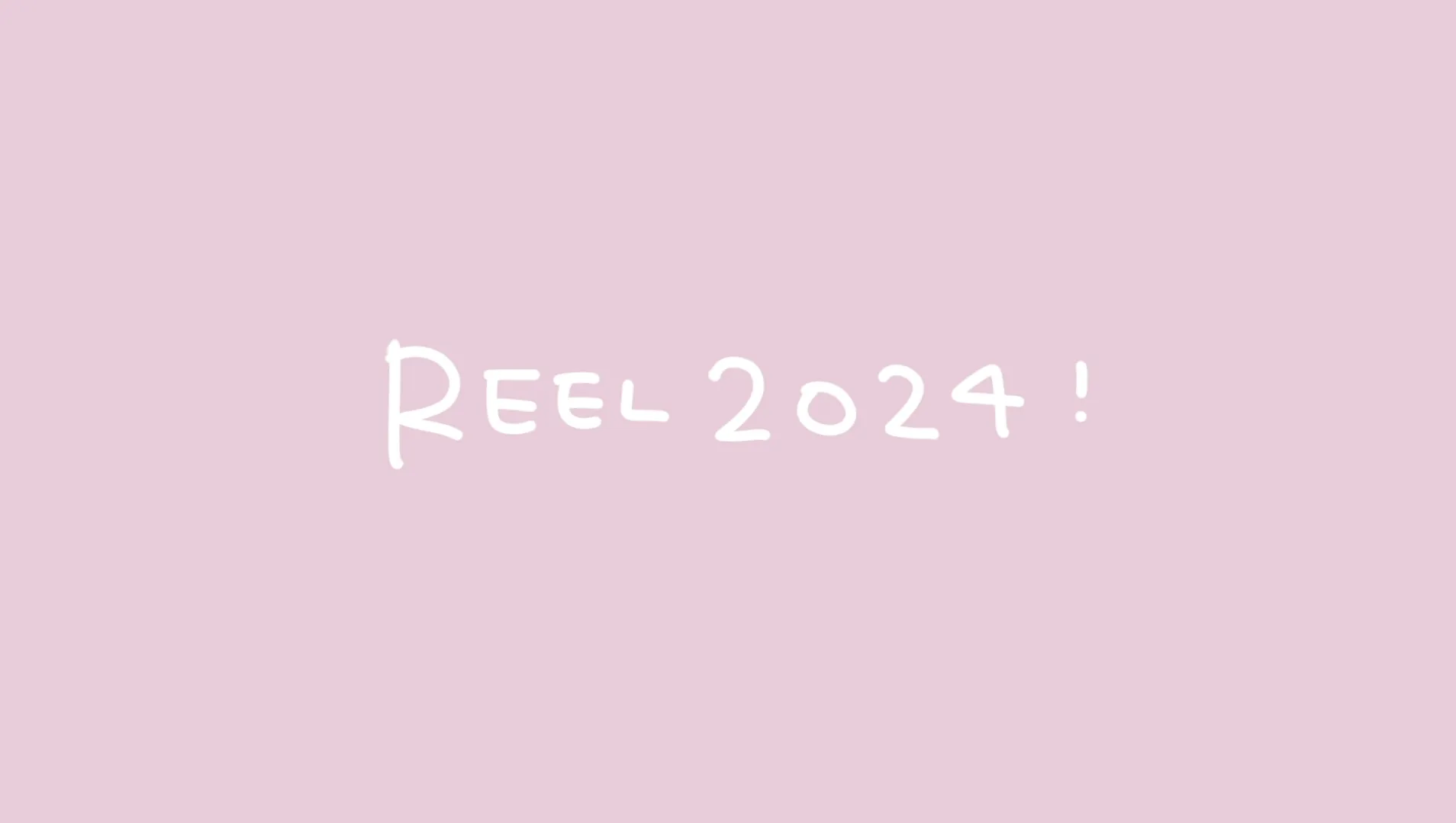 「REEL 2024」のサムネイル画像